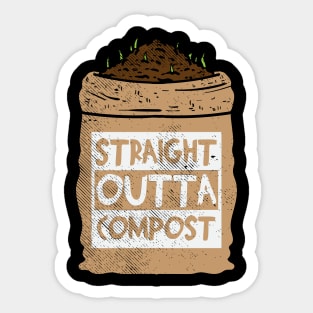 Straight Outta Compost Sticker